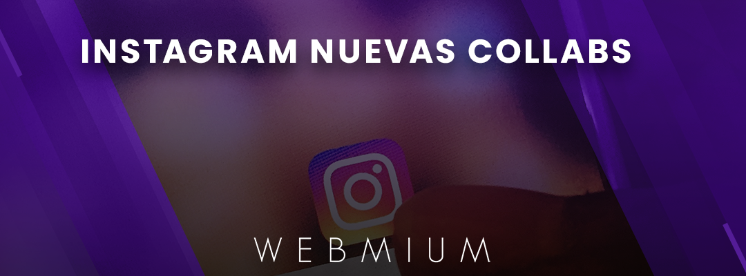 Instagram llegó con las nuevas Collabs