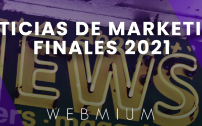 Noticias de marketing finales 2021