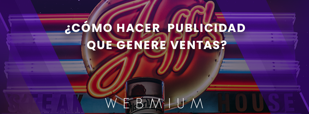 ¿Cómo hacer publicidad que genere ventas?